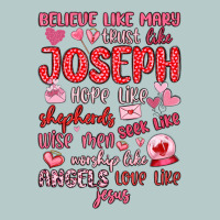 Believe Like Mary Trust Like Joseph Valentine S Da Heavy Core Tee | Teevron
