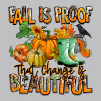 Fall Is Proof That Change Is Beautiful Classic Tee | Teevron
