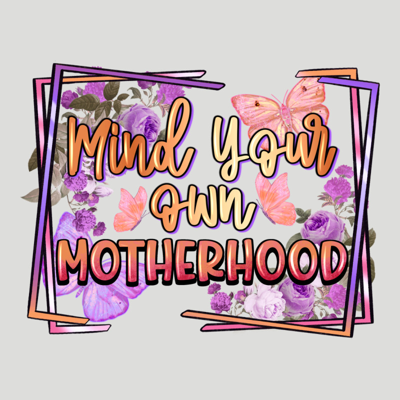 Mind Your Motherhood Zipper Hoodie by FaDigitalArtStudio | Teevron