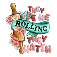 they see me rolling they hatin | Teevron