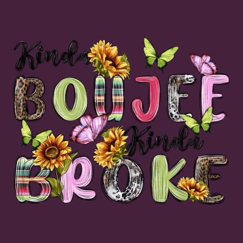 Kinda Boujee Kinda Broke Premium Tee by MaliasSmallBusiness | Teevron