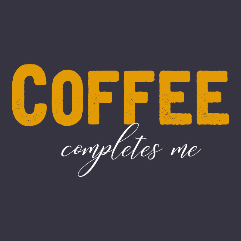 Coffee Completes Me Vintage Hoodie by Bettercallsaul | Teevron