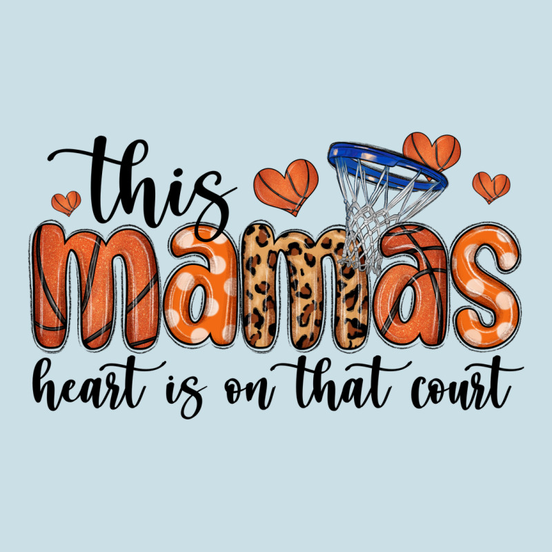This Mamas Heart Is On That Court Ladies Tee by MaliasSmallBusiness | Teevron