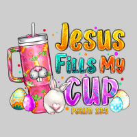 Jesus Fills My Cup Easter Premium Sweatshirt | Teevron