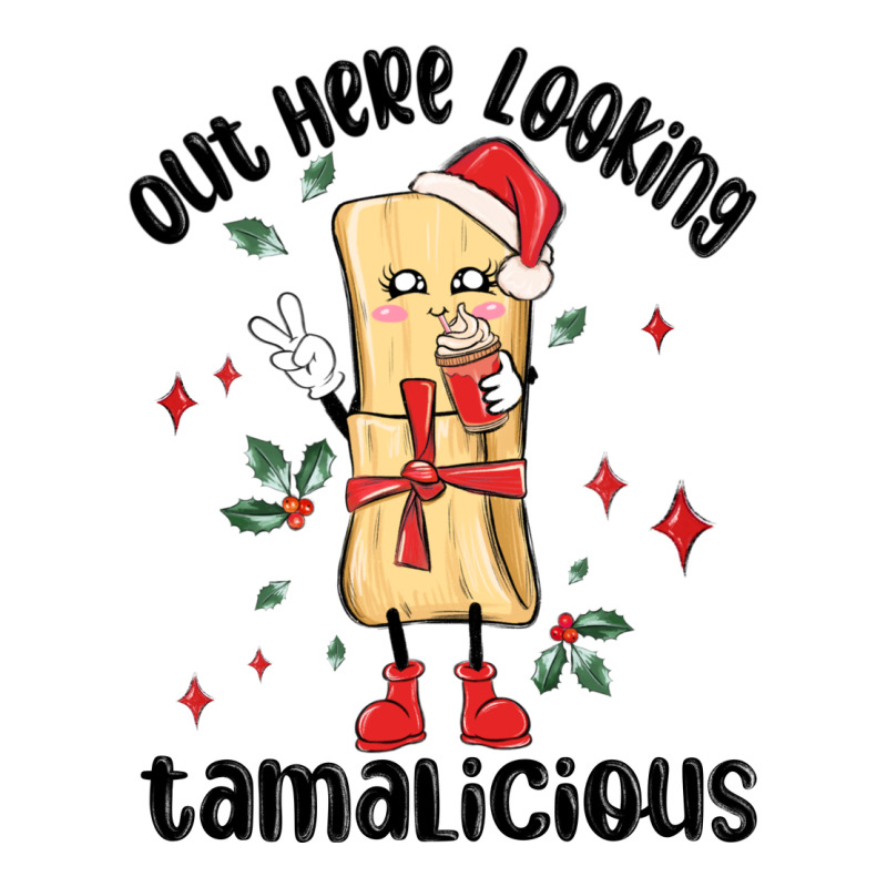 Out Here Looking Tamalicious Christmas Tamale Premium Tee by MaliasSmallBusiness | Teevron