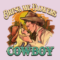 Bring Me Flowers Cowboy Ladies Tee | Teevron