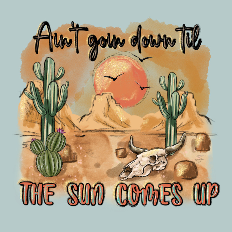 Ain T Going Down Til The Sun Comes Up Heavy Core Tee by MaliasSmallBusiness | Teevron