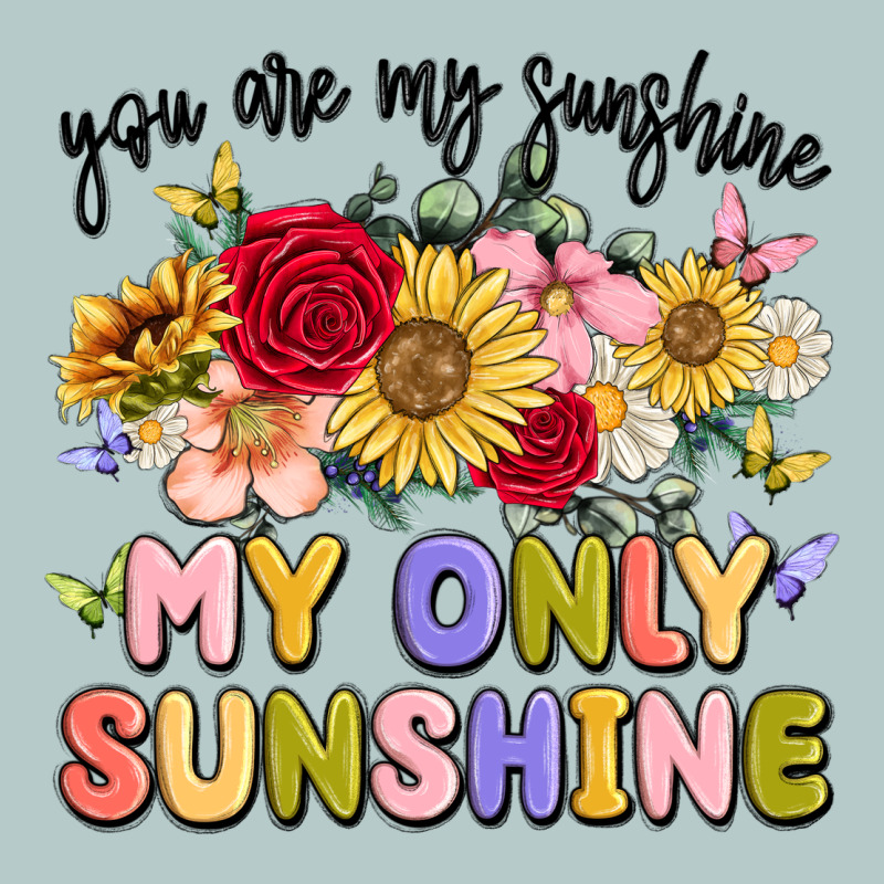 You Are My Sunshine My Only Sunshine Heavy Core Tee by MaliasSmallBusiness | Teevron