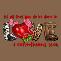 Let All That You Do Be Done In Love I Corinthians Premium Tee | Teevron
