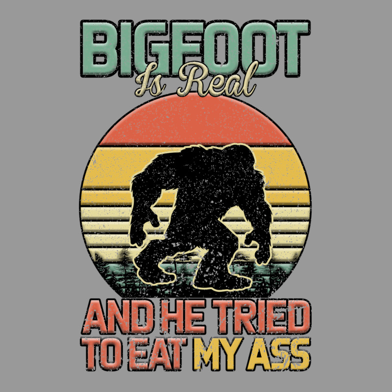 Bigfoot Is Real And He Tried To Eat My Ass Vintage Hoodie by Bettercallsaul | Teevron