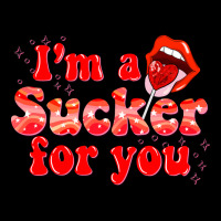 Im A Sucker For You Valentines The Day Premium Tee | Teevron