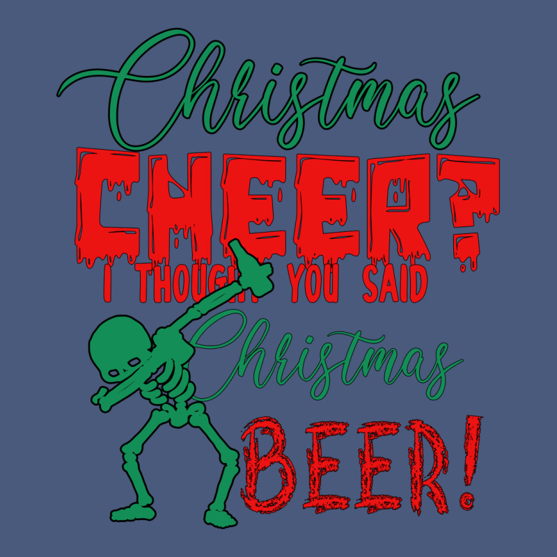 Christmas Cheer I Thought You Said Christmas Beer Vintage Hoodie by Bettercallsaul | Teevron