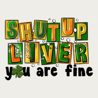 Shut Up Liver You Are Fine Zipper Hoodie | Teevron