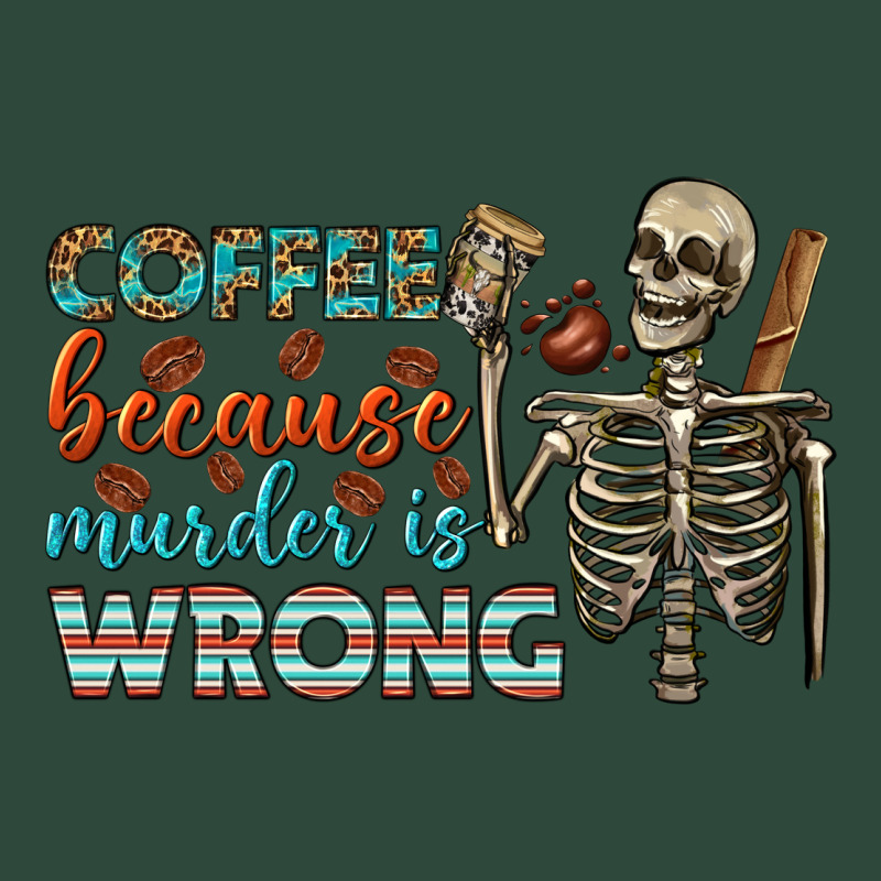 Coffee Because Murder Is Wrong Bbs Zipper Hoodie by BundleAndBundleShop | Teevron
