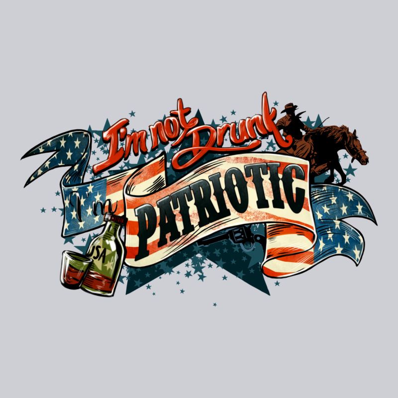 I'm Not Drunk I'm Patriotic 4th Of July Heavyweight Sweatshirt by HowdyJamesFarm | Teevron