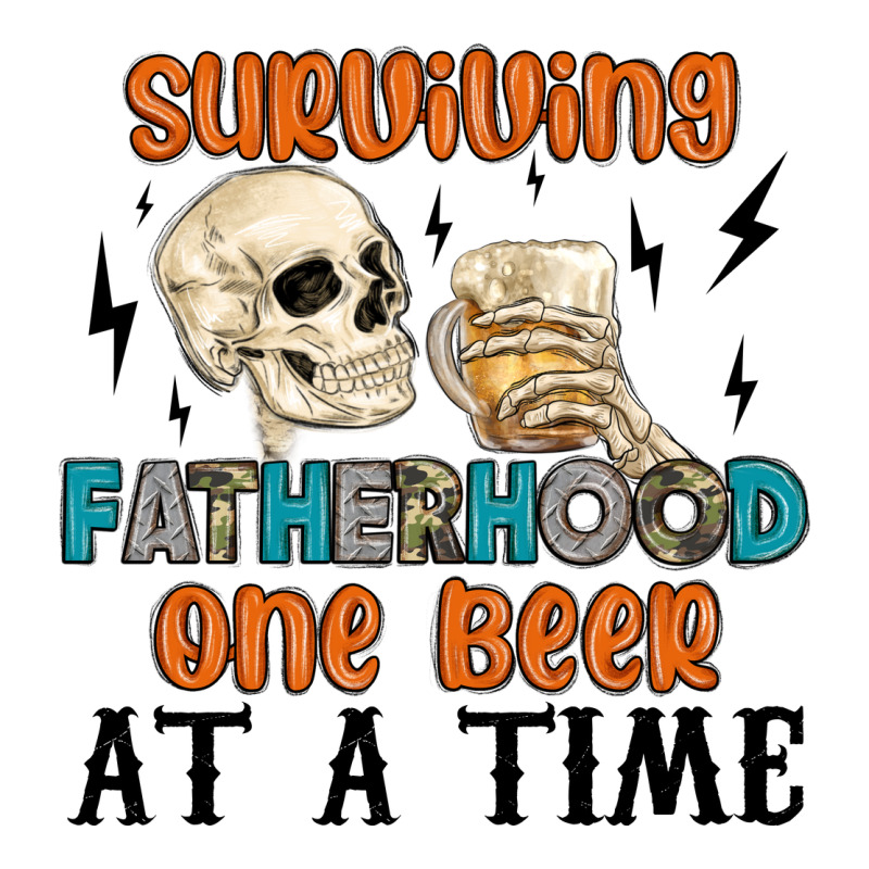 Surviving Fatherhood One Beer At A Time Ladies Tee by MaliasSmallBusiness | Teevron