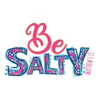 Be Salty | Teevron