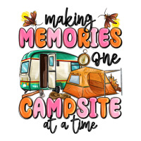 making memories one campsite at a time | Teevron
