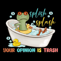 Splash Splash Your Opinion Is Trash Premium Tee | Teevron
