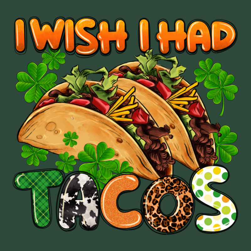 I Wish I Had Tacos St. Patrick's Day Zipper Hoodie by FaDigitalArtStudio | Teevron