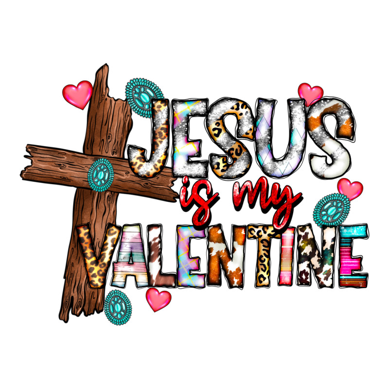Jesus Is My Valentine Premium Sweatshirt by CowhideDigitalArt | Teevron