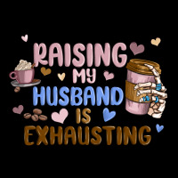 Raising My Husband Is Exhausting Heavy Core Tee | Teevron