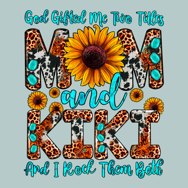 God Gifted Me Two Titles Mom And Kiki And I Rock T Heavy Core Tee by JahusDesignShop | Teevron