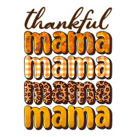 Thankful mama | Teevron