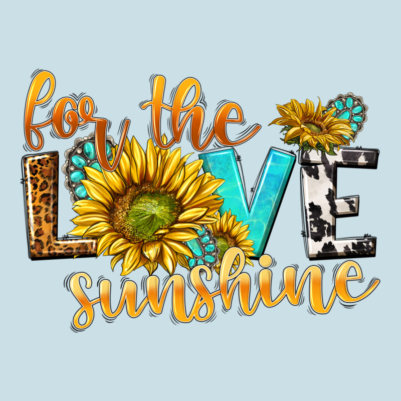 For The Love Sunshine Ladies Tee by NancyCooperArtShop | Teevron