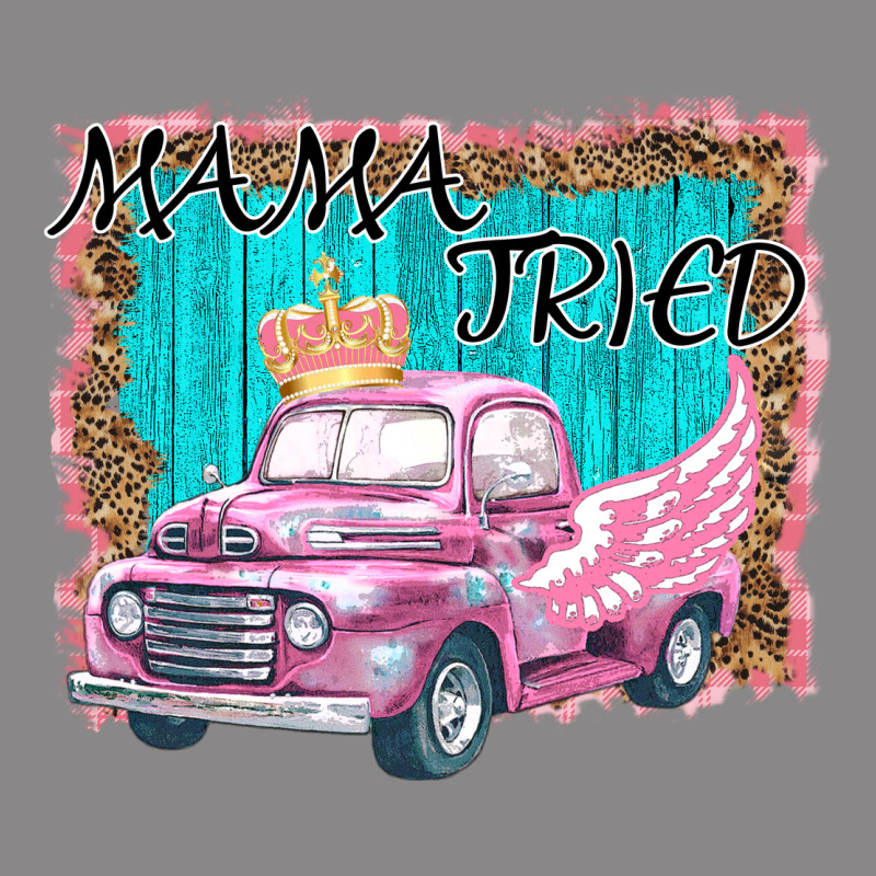 Mama Tried Vintage Tee by Bettercallsaul | Teevron