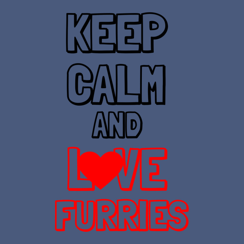 Keep Calm And Love Furries Vintage Hoodie by Bettercallsaul | Teevron