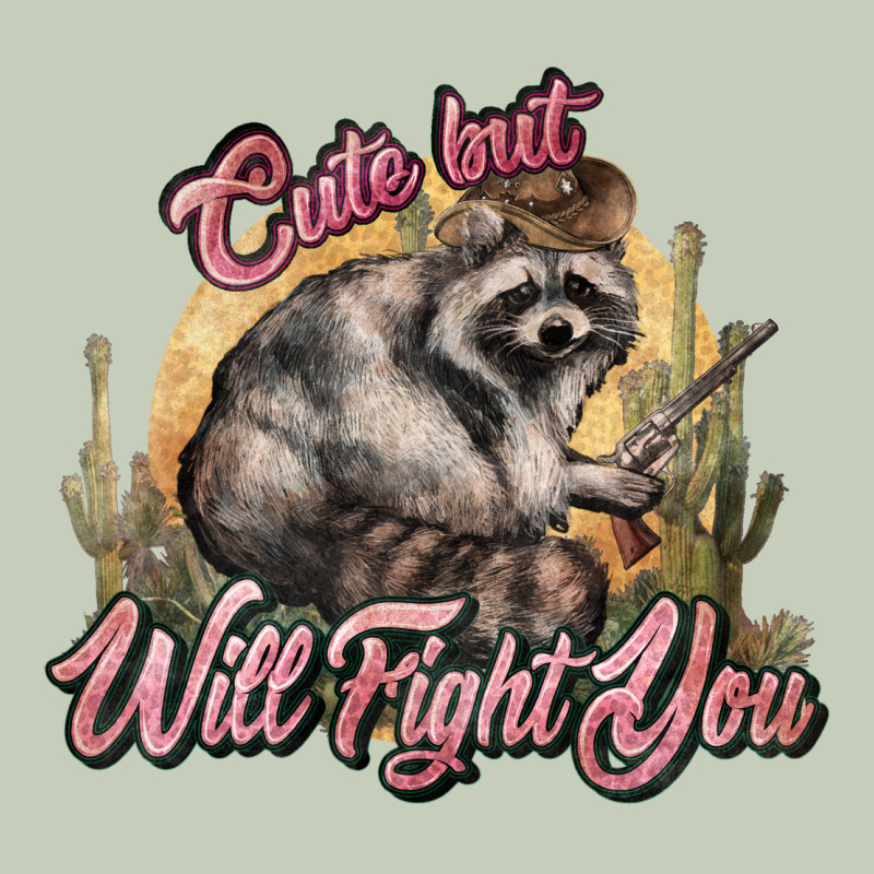 Cute But Will Fight You Racoon Western Ladies Tee by NancyCooperArtShop | Teevron