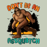 Dont Be An Assquatch Ladies Tee | Teevron