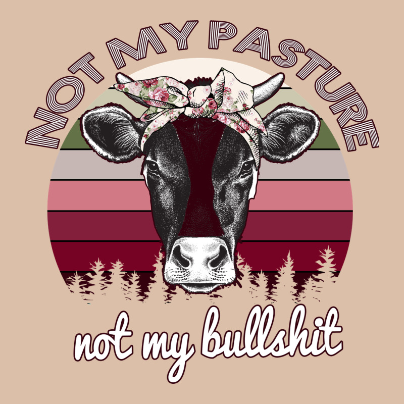 Not My Pasture Not My Bullshit Urban Heavy Tee by Bettercallsaul | Teevron