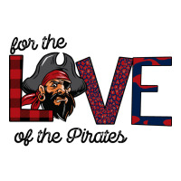 For The Love Of The Pirates | Teevron