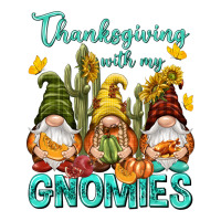 Thanksgiving With My Gnomes | Teevron