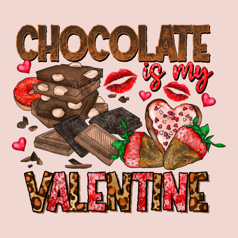 Chcolate Is My Valentine Premium Sweatshirt by CowhideDigitalArt | Teevron