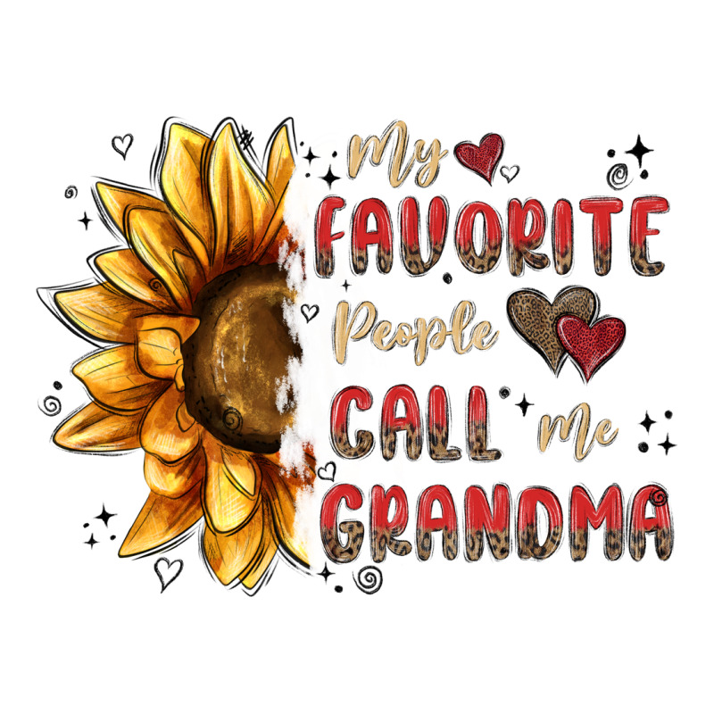 My Favorite People Call Me Grandma Premium Tee by MaliasSmallBusiness | Teevron