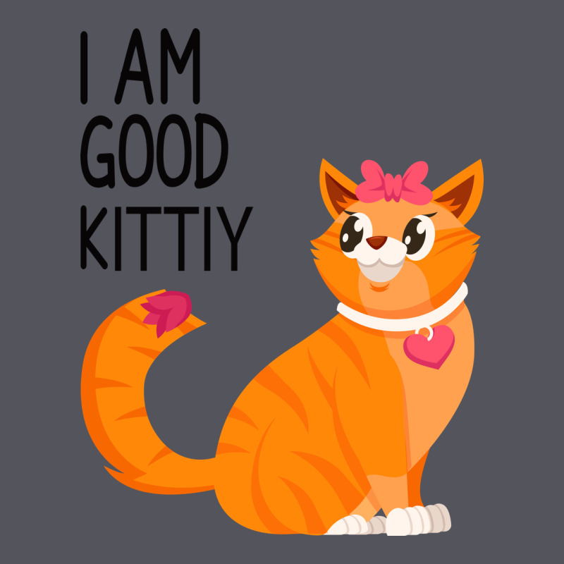 I Am Good Kittiy Vintage Hoodie by Bettercallsaul | Teevron