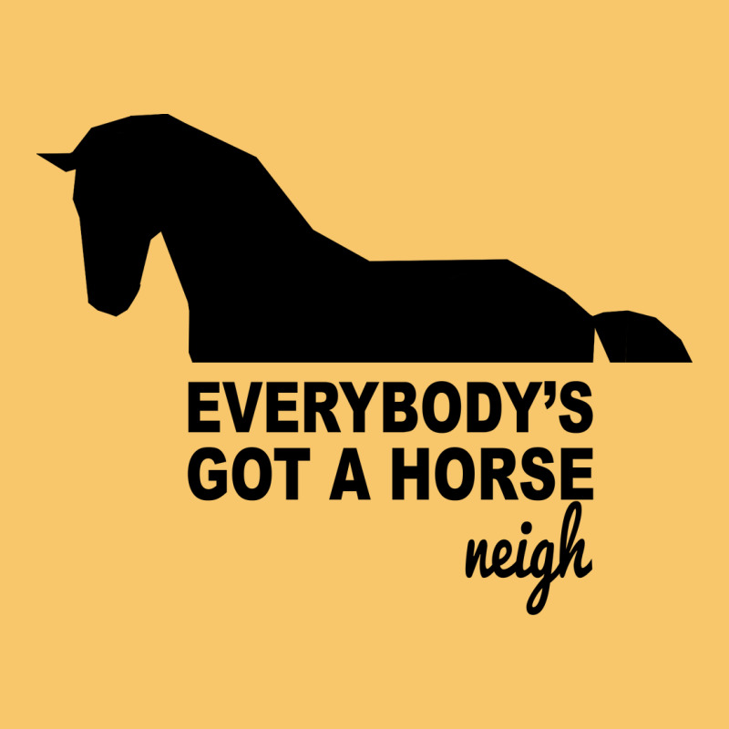 Everybody's Gotta Horse Neigh Vintage Hoodie by Bettercallsaul | Teevron