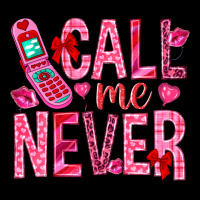 Call Me Never Premium Tee | Teevron
