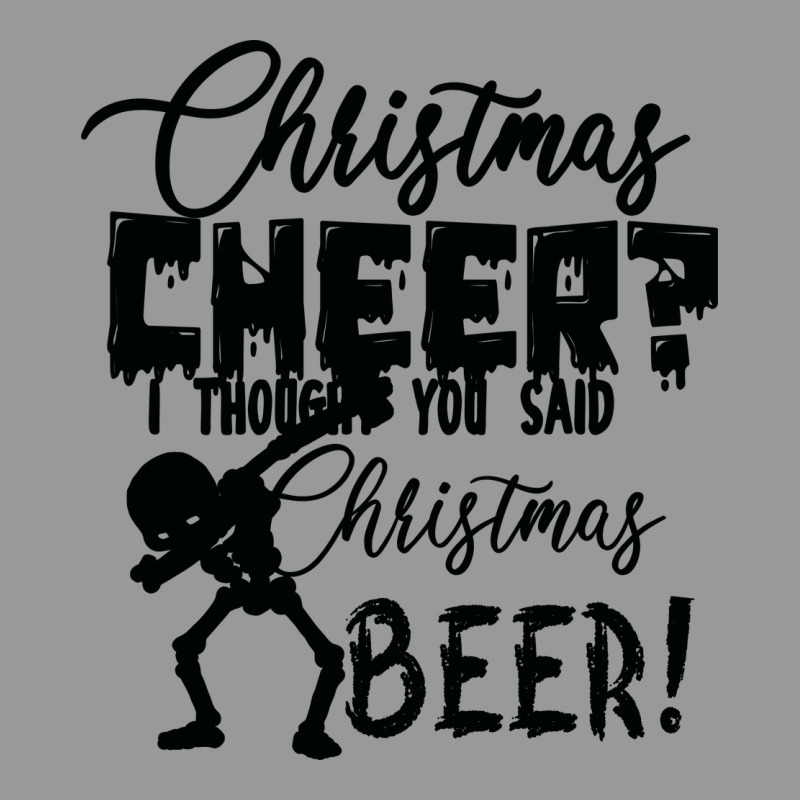 Christmas Cheer I Thought You Said Christmas Beer Vintage Hoodie by Bettercallsaul | Teevron