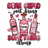 dear cupid just bring something strong | Teevron