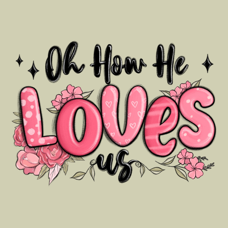 Oh How He Loves Us Heavy Core Tee by MaliasSmallBusiness | Teevron