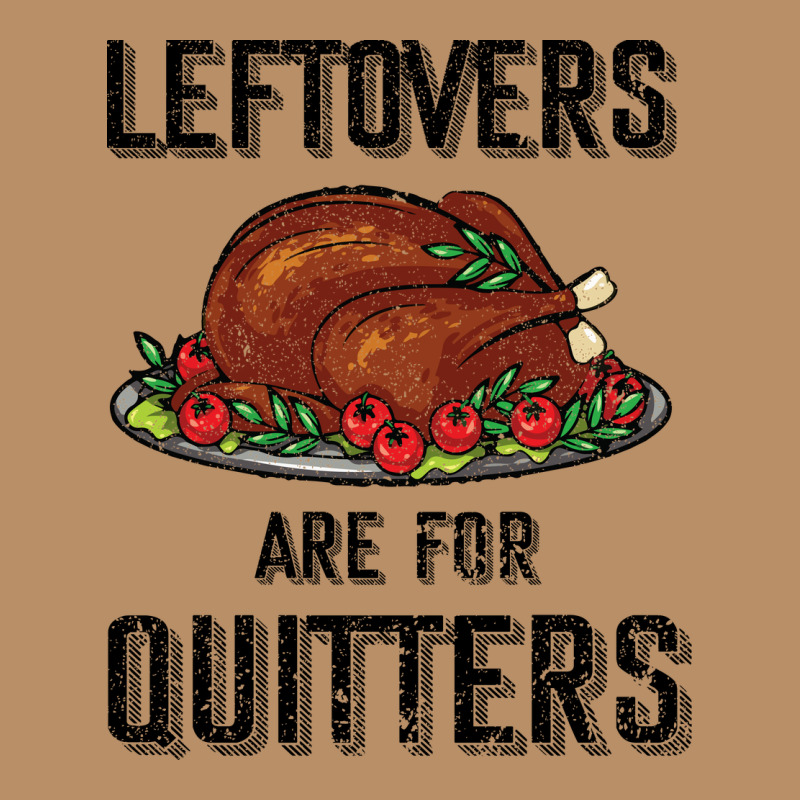 Leftovers Are For Quitters Vintage Hoodie by Bettercallsaul | Teevron