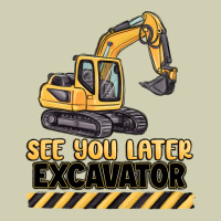 See You Later Excavator Heavy Core Tee | Teevron
