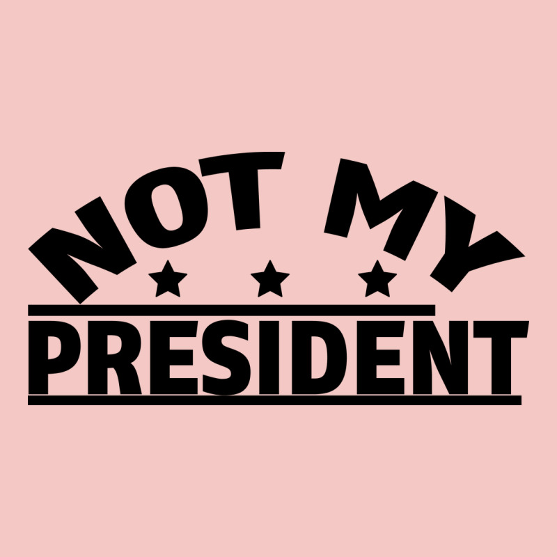 Not My President Urban Heavy Tee by Bettercallsaul | Teevron