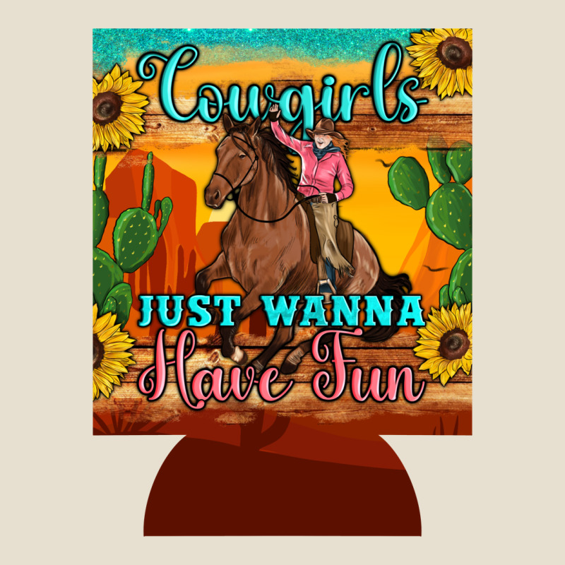Cowgirls Just Wanna Have Fun 12 Oz Can Cooler (regular) Urban Hoodie by Artiststas | Teevron