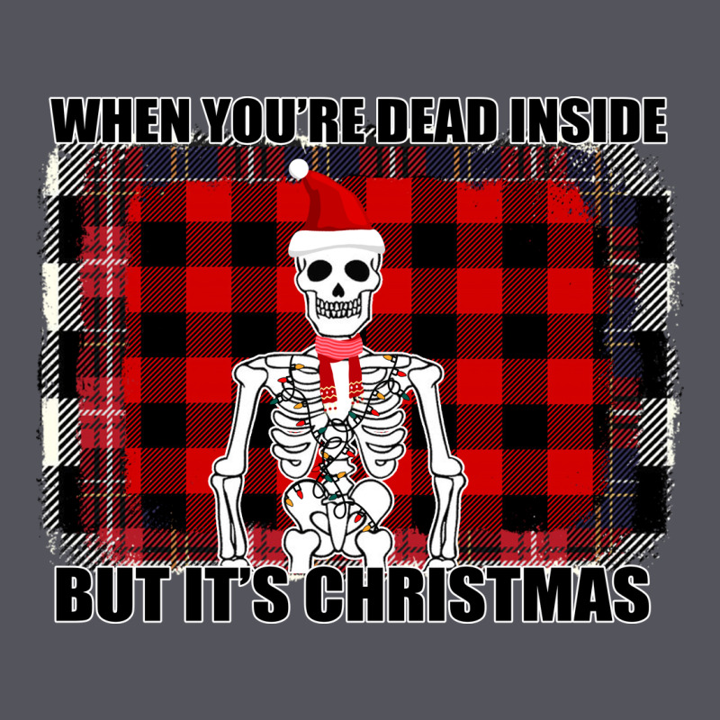 When You Re Dead Inside But It Christmas Skeleton Vintage Hoodie by Bettercallsaul | Teevron
