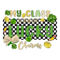 my class is full of lucky charms | Teevron